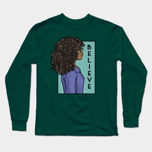 Believe Long Sleeve T-Shirt